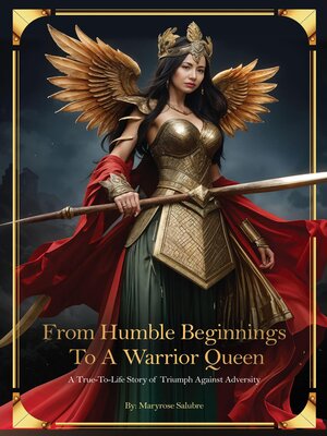 cover image of From Humble Beginnings to a Warrior Queen